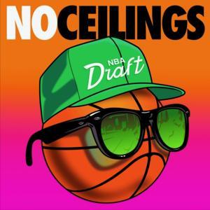 No Ceilings by No Ceilings NBA Draft