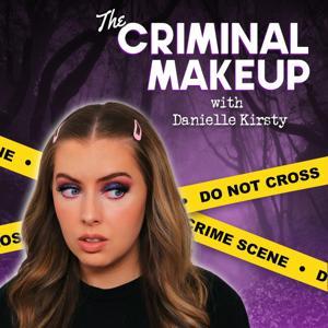 The Criminal Makeup by Danielle Kirsty