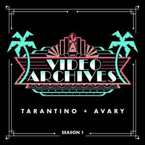 The Video Archives Podcast with Quentin Tarantino  Roger Avary by Video Archives Podcast