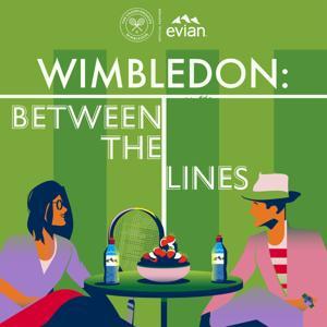 Wimbledon: Between The Lines by The Official Wimbledon Podcast