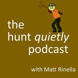 Hunt Quietly by Matt Rinella