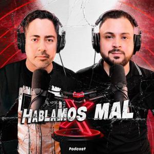Hablamos Mal by Gusgri y Chaironman