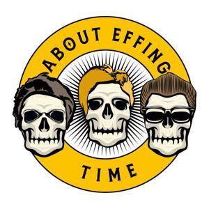 About Effing Time by George Bamford, Andrew McUtchen, Adrian Barker