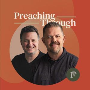 Preaching Through Podcast by Faithful & Fruitful