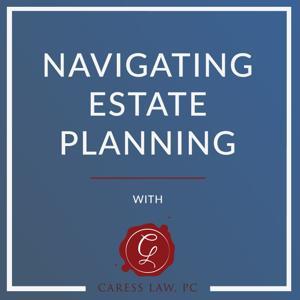 Navigating Estate Planning with Caress Law by Tammi Caress