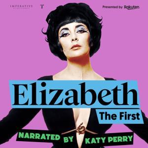 Elizabeth the First by Imperative Entertainment and House of Taylor