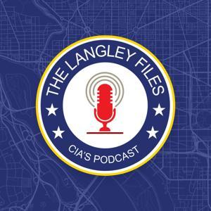 The Langley Files: CIA's Podcast by Central Intelligence Agency