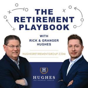 The Retirement Playbook by Rick & Granger Hughes