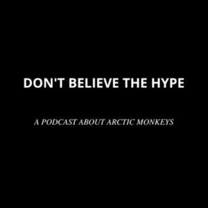 Don't Believe The Hype by Don't Believe The Hype