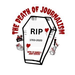 The Death Of Journalism by Workhouse Connect