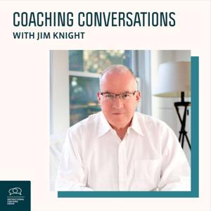 Coaching Conversations with Jim Knight by Instructional Coaching Group