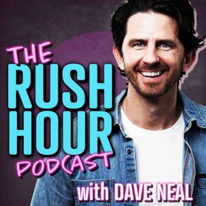 The Rush Hour With Dave Neal by Dave Neal