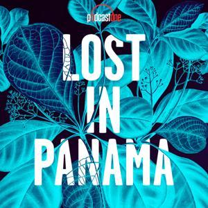 Lost In Panama by PodcastOne