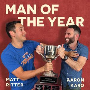 Man of the Year - Champions of Friendship by Matt Ritter and Aaron Karo