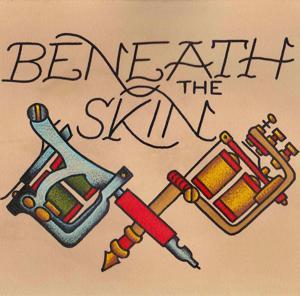 Beneath The Skin by Beneath The Skin