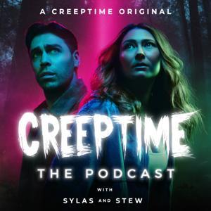 CreepTime The Podcast by Sylas Dean and Stew