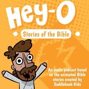 Hey-O Stories Of The Bible - Saddleback Kids by Saddleback Kids
