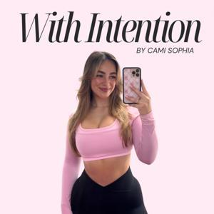 With Intention by Cami Sophia