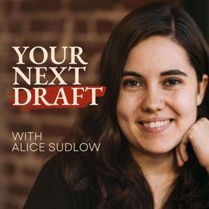 Your Next Draft by Alice Sudlow