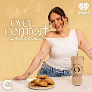 Overcomfort Podcast with Jenicka Lopez by My Cultura and iHeartPodcasts