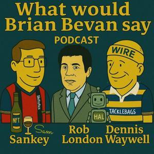 What would Brian Bevan say by WhatBevan