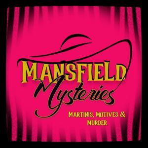 Mansfield Mysteries by QuaranTeam Productions