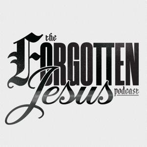 The Forgotten Jesus Podcast by Long Hollow Church
