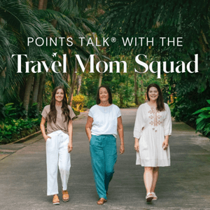 Points Talk® with the Travel Mom Squad by Travel Mom Squad: Travel on Credit Card Points