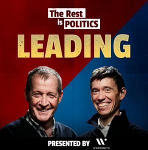 The Rest Is Politics: Leading by Goalhanger
