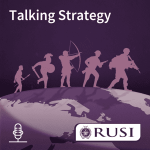 Talking Strategy by Royal United Services Institute