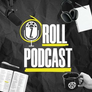 The Z Roll Podcast by Our Z Roll