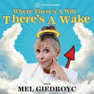 Where There's A Will, There's A Wake by Sony Music Entertainment