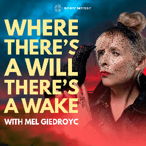 Where There's A Will, There's A Wake by Sony Music Entertainment