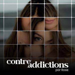 Contre-addictions par Rose by Keren Rose