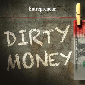 Dirty Money by Entrepreneur Media