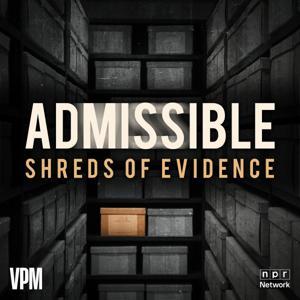 Admissible: Shreds of Evidence by VPM & Story Mechanics