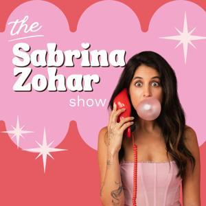 The Sabrina Zohar Show by The Sabrina Zohar Show
