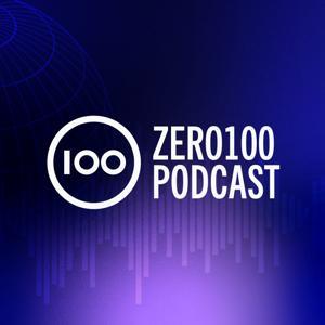 The Zero100 Podcast by Zero100