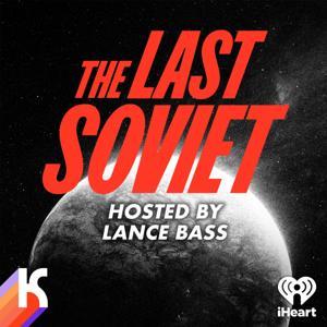 The Last Soviet by iHeartPodcasts and Kaleidoscope