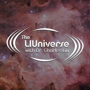 The LIUniverse with Dr. Charles Liu by theliuniverse