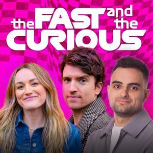 The Fast and the Curious by 30-40 / Acast