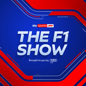 The F1 Show by Sky Sports