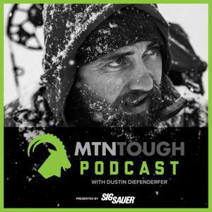 MTNTOUGH Podcast w/ Dustin Diefenderfer by Dustin Diefenderfer Founder and CEO of MTNTOUGH Fitness