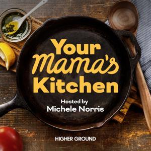 Your Mama’s Kitchen by Higher Ground