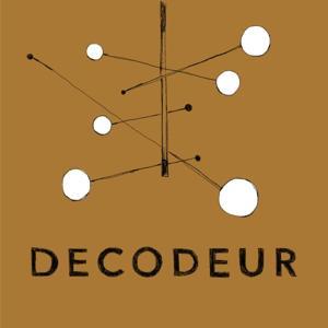 DECODEUR, la décoration aujourd’hui by Hortense Leluc