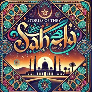 Stories Of The Sahaba by General Iq