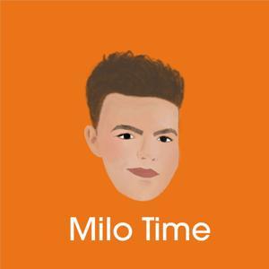 Milo Time by Daryl Kessler