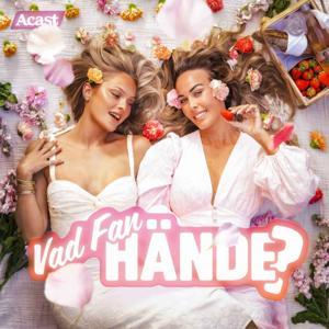 Vad Fan Hände? by Alice Stenlöf & Klara Elvgren