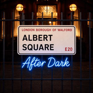 Albert Square: After Dark - An EastEnders Podcast by Rob Innes and Ree Ali