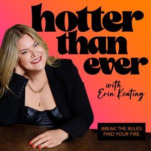 Hotter Than Ever by Erin Keating